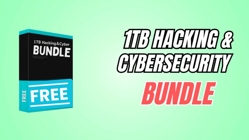1TB Ethical Hacking & Cybersecurity Resource Bundle – Free & Open Source Tools
