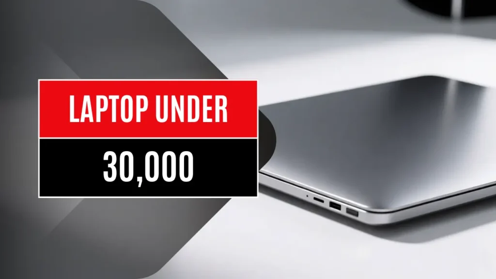 Best Laptop Under 30,000 in India